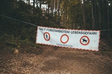 Halt Forstarbeiten Lebensgefahr